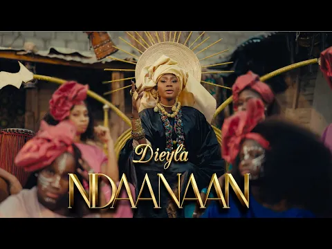 Video Thumbnail: Dieyla - Ndaanaan (Clip Officiel)