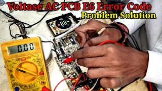 VOLTAS Split Ac E6 Error Code Solution AC PCB Repair sk electronic work