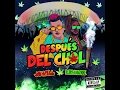 Despues Del Choli  - Jowell ✘ Lennox ✘ Dj Kelvin El Sacamostro