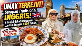 UMAK TERKEJUT!  Sarapan Tradisional Inggris & Takjub Lihat Bangunan London Berusia 1.000 Tahun