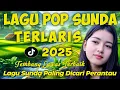 Download Lagu POP SUNDA PALING ENAK BUAT SANTAI | TERINGAT MASA LALU ZAMAN BAHEULA | LAGU SUNDA TERBAI