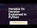 iterable vs iterator explained in python