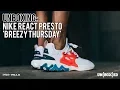 UNBOXED A CLOSER LOOK AT THE NEW NIKE REACT PRESTO EP 56