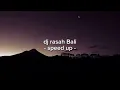 Download Lagu dj rasah bali (speed up + reverb)
