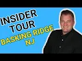 Insider Tour of Basking Ridge New Jersey