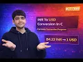 INR To USD Conversion In C Currency Conversion Program C Language Problems 300