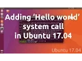 Add Hello World System Call in Ubuntu 17 04
