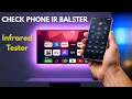 Phone IR Blaster tester Check if your Android phone features a built-in infrared IR Blaster