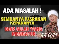 Download Lagu AA GYM | INGIN DIPERMUDAH MAU SEMUA MASALAH ALLAH YANG MENGATUR