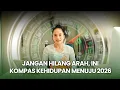Lagu JANGAN HILANG ARAH, INI KOMPAS KEHIDUPAN MENUJU 2026