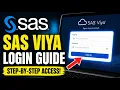 How to login to SAS Viya for analytics and ML - Detailed Guide