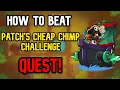 How To Beat Btd6 Patch s Chimp Cheap Challenge Quest BTD6