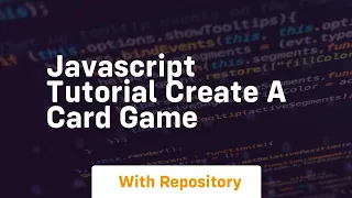 Javascript tutorial create a card game
