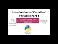 Python Course for Beginners Episode 04 Introduction to Variables Part 1 Watch 720p