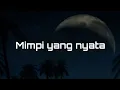 Mimpi yang nyata || Musikalisasi puisi