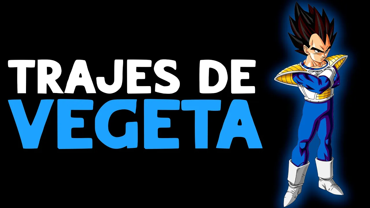 LOS MEJORES TRAJES DE VEGETA