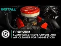 Classic Chevy Valve Covers Air Cleaner Proform 1960-1987 C10 Install
