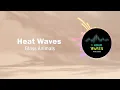 Download Lagu Glass Animals - Heat Waves - [ 1HOUR ]