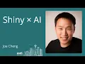 Joe Cheng - Shiny x AI
