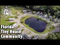 She created an affordable tiny house community Florida