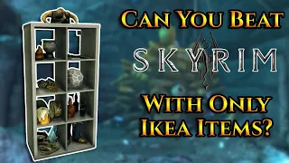 Can You Beat Skyrim With Ikea?