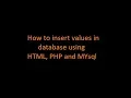 How to Dynamically Insert values in Database using HTML PHP and mysql