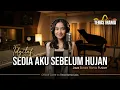 Lagu Sedia Aku Sebelum Hujan - Idgitaf (Jazz Bossa Nova Fusion Version) | Teras Irama Labs