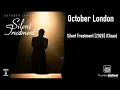 October London - Silent Treatment [2026] (Clean)