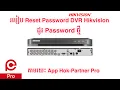 Reset Password DVR How To Reset Hikvision DVR Hikvision Password Reset Using Hik Partner Pro