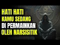 Download Lagu WASPADAI ‼️TANDA KAMU SEDANG DI PERMAINKAN OLEH NARSISTIK