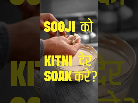 How long should we soak Sooji/Rawa for? #cookingtips #instantdosa #ranveerbrar