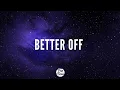 Download Lagu Sadbois, Tom Konway \u0026 Livingston Crain - Better Off