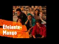 Mango   Efelante