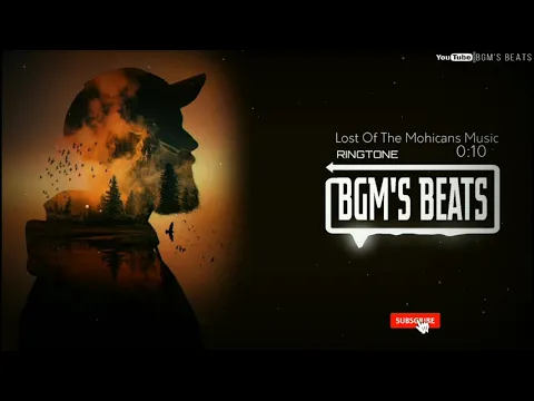 Download MP3 Lost Of The Mohicans - Ringtone | Cool Ringtone [Download Link⬇️] BGM'S BEATS..