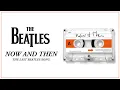 Download Lagu The Beatles - Now And Then - The Last Beatles Song (Short Film)