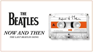 Download The Beatles - Now And Then - The Last Beatles Song (Short Film) MP3