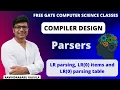 CD Parsers LR parsing LR 0 items and LR 0 parsing table Ravindrababu Ravula Free GATE CS