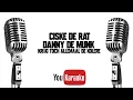 Download Lagu Ciske de Rat / Danny de Munk - Krijg toch allemaal de kolere (Karaoke Version)