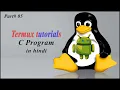 05 write c program on your termux application