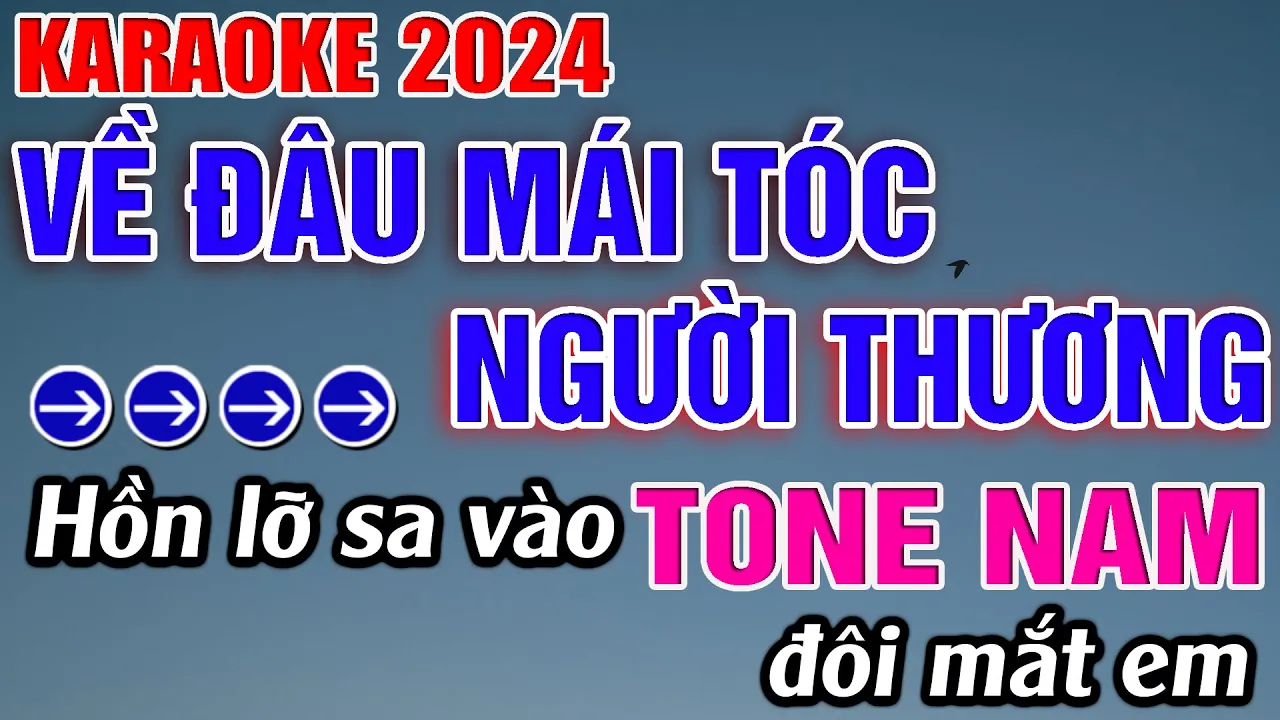 Về Đâu Mái Tóc Người Thương Karaoke Tone Nam Karaoke Đăng Khôi - Beat Mới