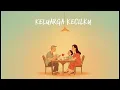 Lagu Keluarga Kecilku – Lagu Indie Akustik Tentang Kehangatan dan Cinta yang Tulus