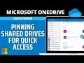 How To Pin Shared Drives In OneDrive For Quick Access
