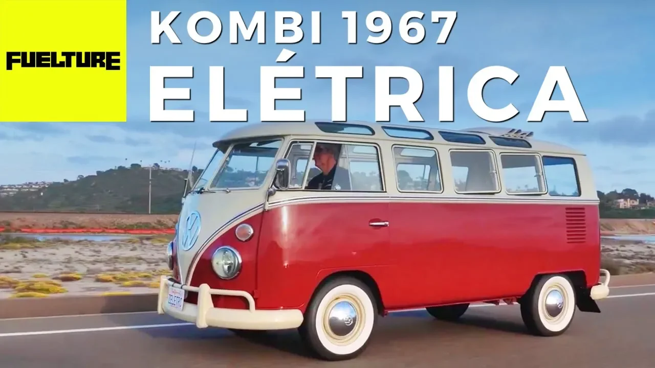 Kombi 1967 ELÉTRICA | R$ 600.000 e liga na tomada | FUELTURE