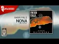 Download Lagu Iwan Fals - Nona (Official Karaoke Video) | No Vocal