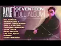 Download Lagu Seventeen Lagu Populer | Kompilasi Full Tanpa Batas