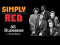 Download Lagu SimplyRed - 35 Sucessos (+Bonus Remix)