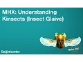 Monster Hunter Generations MHX Ultimate Kinsect Guide