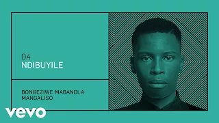 bongeziwe mabandla ndibuyile audio 