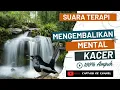 Download Lagu SUARA TERAPI UNTUK MENGEMBALIKAN MENTAL KACER STRES, MACET BUNYI.