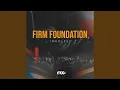 Download Lagu Firm Foundation medley